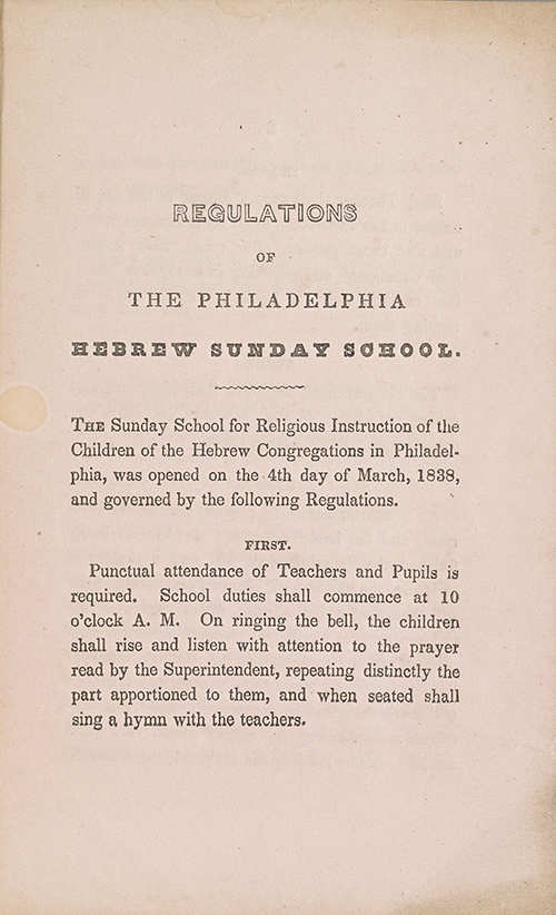 caption: Excerpt from a pamphlet describing the regulations of the Philadelphia Hebrew Sunday School, which opened on March 4, 1838. Philadelphia, PA, 1859.