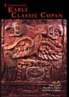 Understanding Early Classic Copan ...
