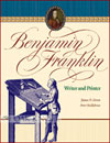 Benjamin Franklin, Writer and Printer
