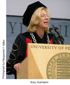 Amy Gutmann, President of the University of Pennsylvania