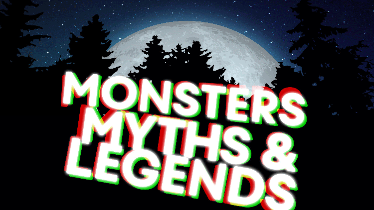 Guided Tour: Monsters, Myths, and Legends