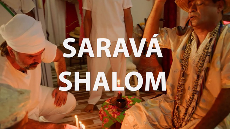 Saravá Shalom