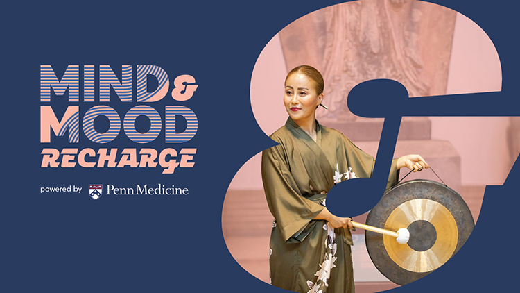 Mind and Mood Recharge Powered by Penn Medicine
