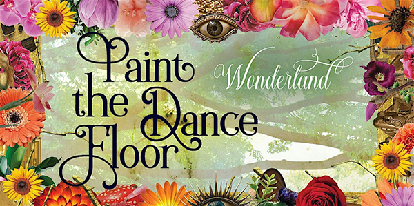 Paint the Dance Floor: Wonderland